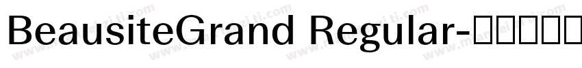 BeausiteGrand Regular字体转换